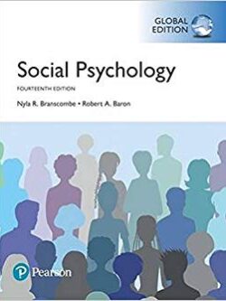Social Psychology (14th edition) – Global – Branscombe and Baron