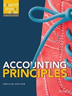 Accounting Principles 12th Edition Jerry J. Weygandt, ISBN-13: 978-1118875056