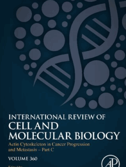 Actin Cytoskeleton in Cancer Progression and Metastasis Part C, ISBN-13: 978-0128241387