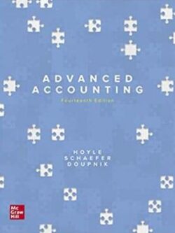 Advanced Accounting 14th Edition Joe Ben Hoyle, ISBN-13: 978-1260247824