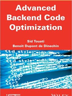 Advanced Backend Code Optimization by Sid Touati, ISBN-13: 978-1848215382