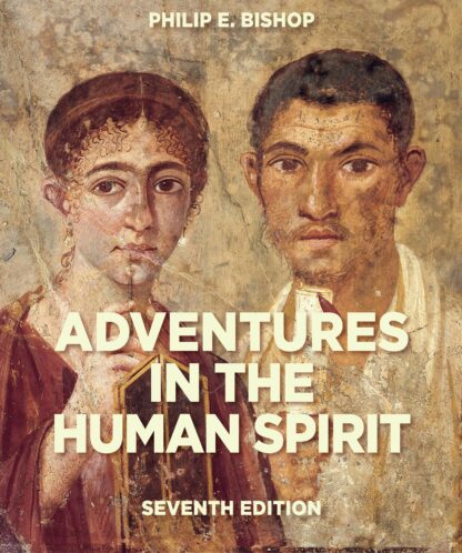 Adventures in the Human Spirit (7th Edition)