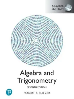 Algebra and Trigonometry (7th Global Edition)
