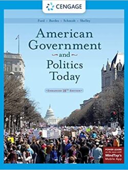American Government and Politics Today, Enhanced (18th Edition)