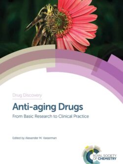 Anti-aging Drugs: From Basic Research to Clinical Practice