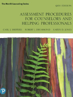 Assessment Procedures for Counselors and Helping Professionals 9th Edition Carl Sheperis, ISBN-13: 978-0135186022