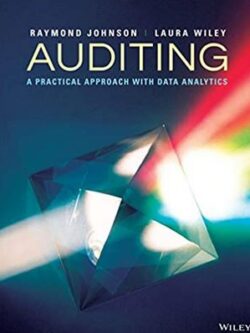 Auditing: A Practical Approach with Data Analytics Raymond Johnson, ISBN-13: 978-1119781370