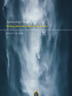 Authorship’s Wake: Writing After the Death of the Author