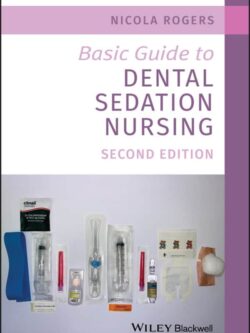 Basic Guide to Dental Sedation Nursing (2nd Edition)