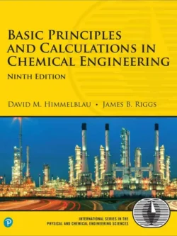 Basic Principles and Calculations in Chemical Engineering (9th Edition)