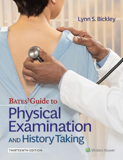 Bates’ Guide to Physical Examination and History Taking (13th Edition)