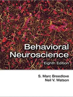 Behavioral Neuroscience (8th Edition)