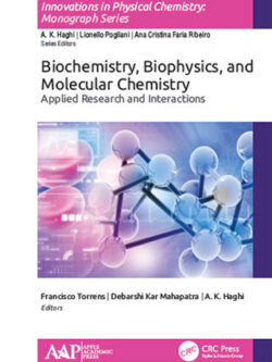 Biochemistry, Biophysics, and Molecular Chemistry: Applied Research and Interactions, ISBN-13: 978-1771888165