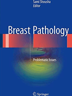 Breast Pathology: Problematic Issues, ISBN-13: 978-3319286532