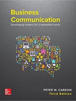 Business Communication: Developing Leaders for a Networked World (3rd Edition)