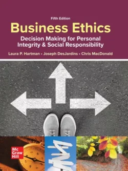 Business Ethics: Decision Making for Personal Integrity and Social Responsibility (5th Edition)