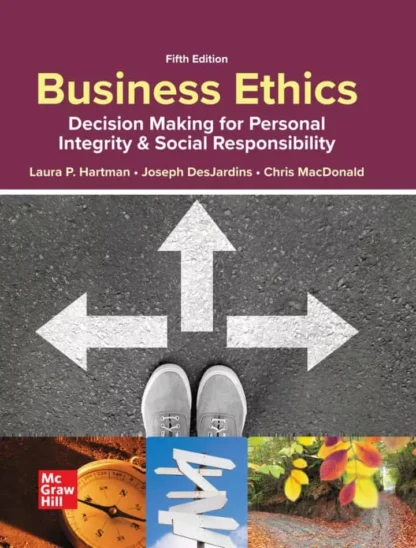 Business Ethics: Decision Making for Personal Integrity and Social Responsibility (5th Edition)