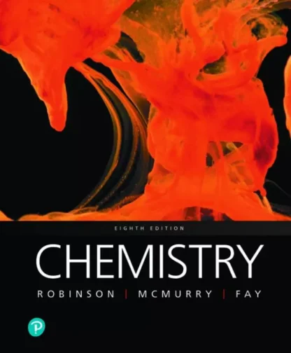 Chemistry (8th Edition) – McMurry/Robinson/Fay