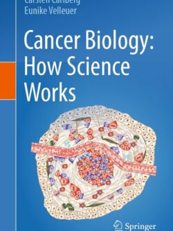 Cancer Biology: How Science Works