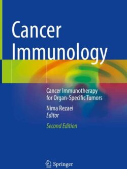 Cancer Immunology: Cancer Immunotherapy for Organ-Specific Tumors (2nd Edition)