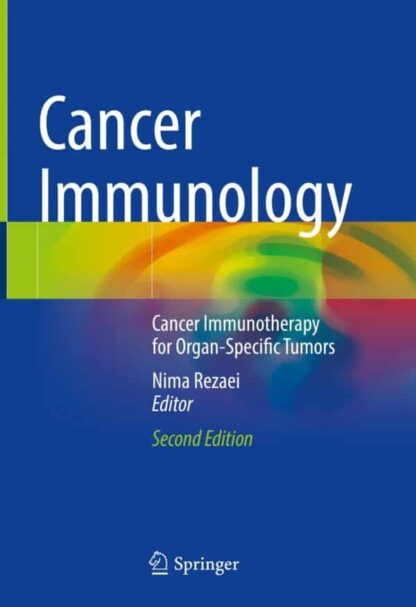 Cancer Immunology: Cancer Immunotherapy for Organ-Specific Tumors (2nd Edition)