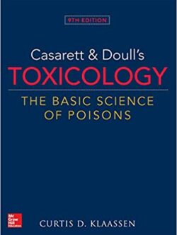 Casarett & Doull’s Toxicology: The Basic Science of Poisons (9th Edition)