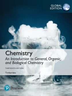 Chemistry: An Introduction to General, Organic and Biological Chemistry (13th Global Edition)