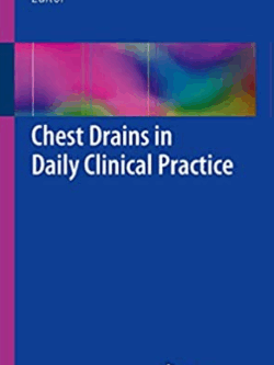 Chest Drains in Daily Clinical Practice Thomas Kiefer, ISBN-13: 978-3319323381