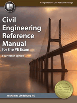 Civil Engineering Reference Manual for the PE Exam 14th Edition, ISBN-13: 978-1591264538
