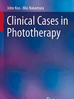 Clinical Cases in Phototherapy 1st Edition by John Koo, ISBN-13: 978-3319515984