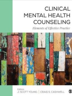 Clinical Mental Health Counseling: Elements of Effective Practice