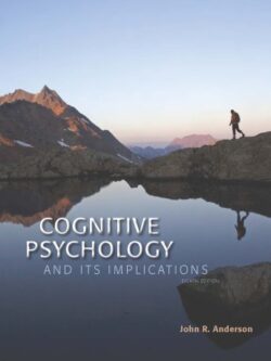 Cognitive Psychology and Its Implications (8th Edition)
