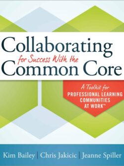 Collaborating for Success With the Common Core (2nd Edition)