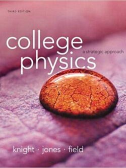 College Physics: A Strategic Approach (3rd Edition)