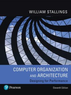 Computer Organization and Architecture (11th Edition)