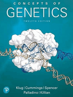 Concepts of Genetics 12th Edition by William Klug, ISBN-13: 978-0134604718