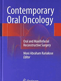 Contemporary Oral Oncology by Moni Abraham Kuriakose, ISBN-13: 978-3319527536