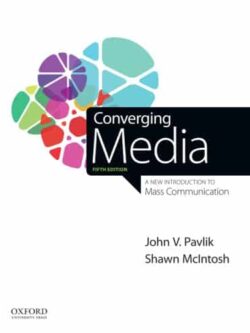 Converging Media: A New Introduction to Mass Communication (5th Edition)
