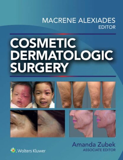 Cosmetic Dermatologic Surgery ZIP