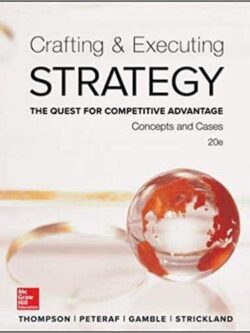Crafting & Executing Strategy (20th Edition)