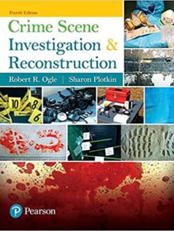 Crime Scene Investigation and Reconstruction (4th Edition)