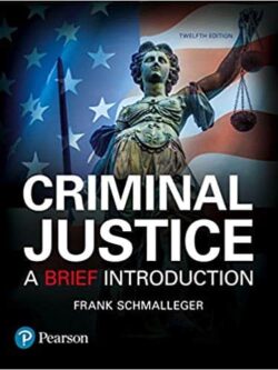Criminal Justice: A Brief Introduction (12th Edition)