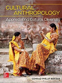 Cultural Anthropology (17th Edition) – Conrad Kottak