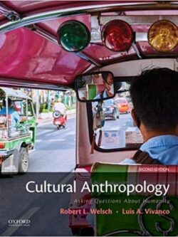 Cultural Anthropology: Asking Questions About Humanity (2nd Edition)
