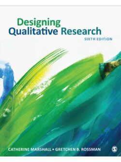 Designing Qualitative Research (6th Edition)