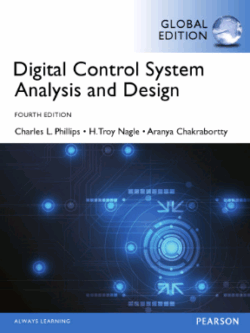 Digital Control System Analysis & Design 4th Global Edition, ISBN-13: 978-1292061221