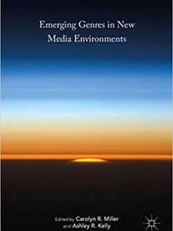 Emerging Genres in New Media Environments