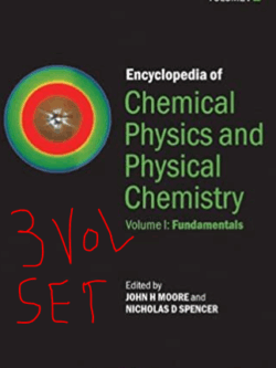 Encyclopedia of Chemical Physics and Physical Chemistry – 3 Volume Set, ISBN-13: 978-0750303132