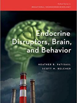 Endocrine Disruptors, Brain, and Behavior