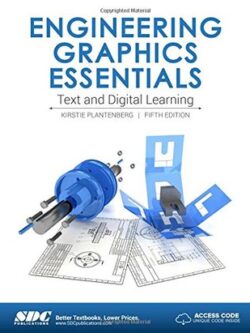 Engineering Graphics Essentials (5th Edition)